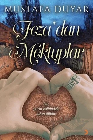 Feza’dan Mektuplar – Mustafa Duyar – Cinius Yayınları kitap kapağı