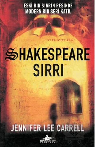 Shakespeare Sırrı – Jennifer Lee Carrell – Pegasus Yayınları kitap kapağı