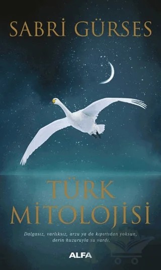 Türk Mitolojisi – Sabri Gürses – Alfa Yayınları kitap kapağı