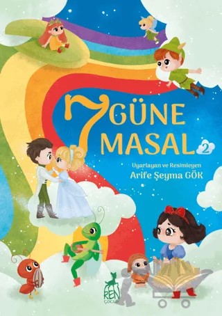 7 Güne 7 Masal 2 – Arife Şeyma Gök – Ren Çocuk kitap kapağı