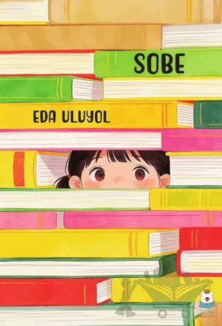 Sobe – Eda Uluyol – Luna Çocuk Yayınları kitap kapağı