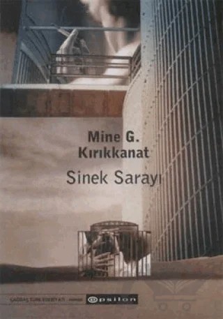 Sinek Sarayı – Mine G. Kırıkkanat – Epsilon Yayınevi kitap kapağı