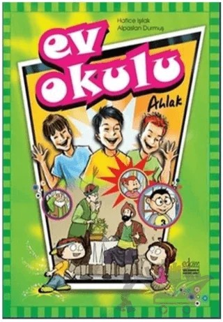 Ev Okulu 1 - (Ahlak Siyer İlmihal) Takım – Alparslan Durmuş, Hatice Işılak Durmuş – EDAM kitap kapağı