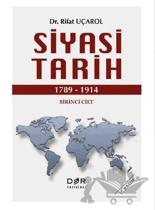 Siyasi Tarih Birinci Cilt (1789 - 1914) – Rifat Uçarol – Der Yayınları kitap kapağı