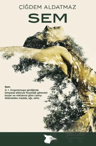 Sem – Çiğdem Aldatmaz – Alakarga Sanat Yayınları kitap kapağı