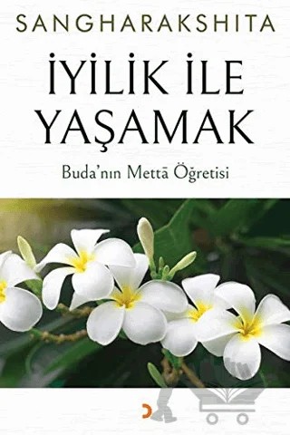 İyilik İle Yaşamak – Sangharakshita – Cinius Yayınları kitap kapağı