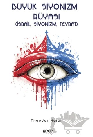 Büyük Siyonizm Rüyası – Theodor Herzl – Gece Kitaplığı kitap kapağı