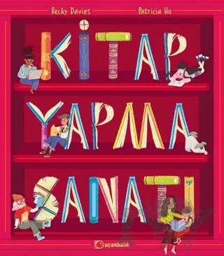 Kitap Yapma Sanatı – Becky Davies – Uçanbalık Yayıncılık kitap kapağı