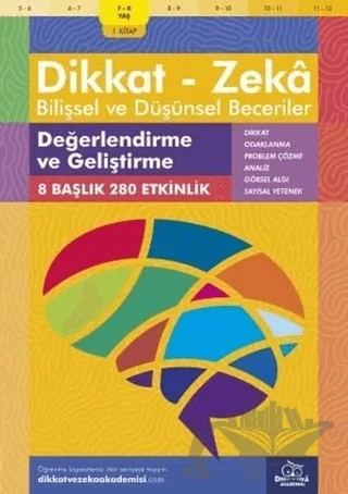 7-8 Yaş Dikkat - Zeka Bilişsel ve Düşünsel Beceriler – Andrew Baines – Dikkat ve Zeka Akademisi Yayınları kitap kapağı