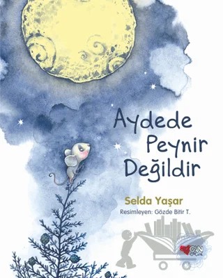 Aydede Peynir Değildir – Selda Yaşar – Can Çocuk Yayınları kitap kapağı