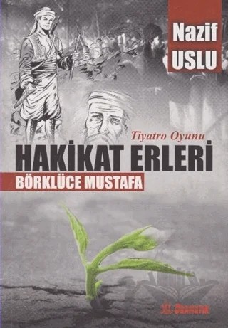 Hakikat Erleri – Nazif Uslu – Dramatik Yayınları kitap kapağı