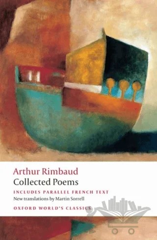 Collected Poems – Arthur Rimbaud – Oxford University Press - Classics kitap kapağı