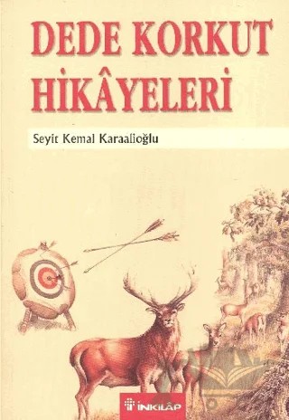 Dede Korkut Hikayeleri – Seyit Kemal Karaalioğlu – İnkılap Kitabevi kitap kapağı