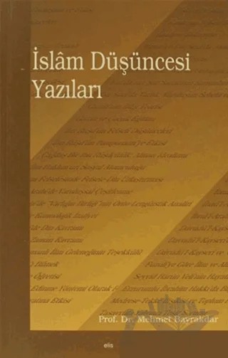 İslam Düşüncesi Yazıları – Mehmet Bayrakdar – Elis Yayınları kitap kapağı