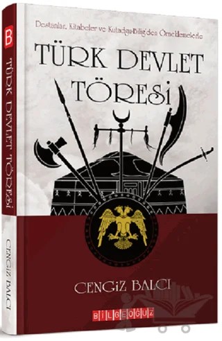 Türk Devlet Töresi – Cengiz Balcı – Bilgeoğuz Yayınları kitap kapağı