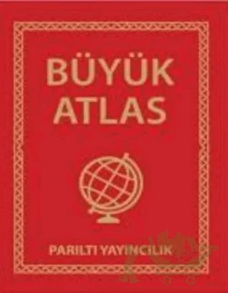 Büyük Atlas (Ciltli) – Kolektif – Parıltı Yayınları kitap kapağı