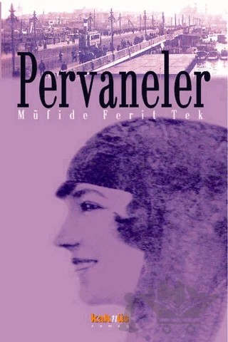 Pervaneler – Müfide Ferit Tek – Kaknüs Yayınları kitap kapağı
