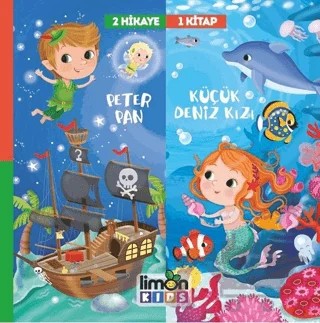 2 Hikaye 1 Kitap: Peter Pan - Deniz Kızı – Kolektif – limonKIDS kitap kapağı