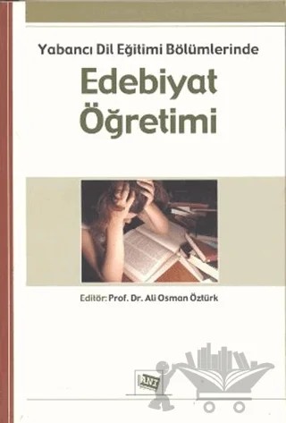 Yabancı Dil Eğitimi Bölümlerinde Edebiyat Öğretimi – Kolektif – Anı Yayıncılık kitap kapağı