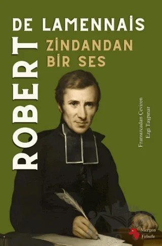 Zindandan Bir Ses – Robert de Lamennais – Mergen Yayınları kitap kapağı