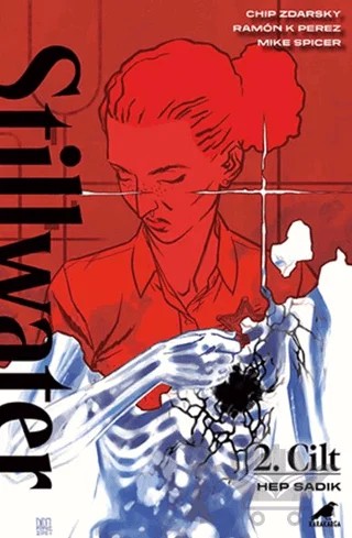 Stillwater 2 – Hep Sadık – Chip Zdarsky – Kara Karga Yayınları kitap kapağı