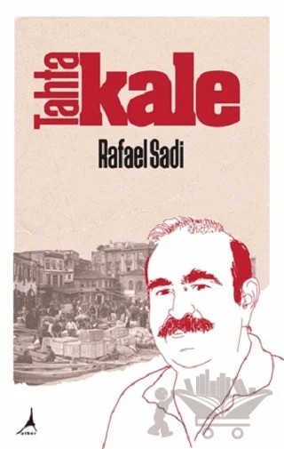 Tahtakale – Rafael Sadi – Alter Yayıncılık kitap kapağı