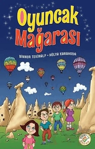 Oyuncak Mağarası – Binnur Tekinalp, Hülya Karahoda – Ferfir Yayıncılık kitap kapağı