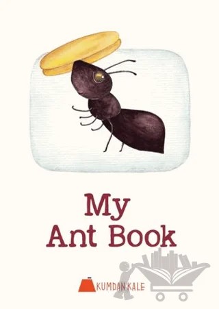 My Ant Book – Işıl Erverdi – Kumdan Kale kitap kapağı