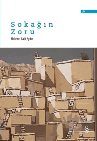 Sokağın Zoru – Mehmet Said Aydın – Everest Yayınları kitap kapağı