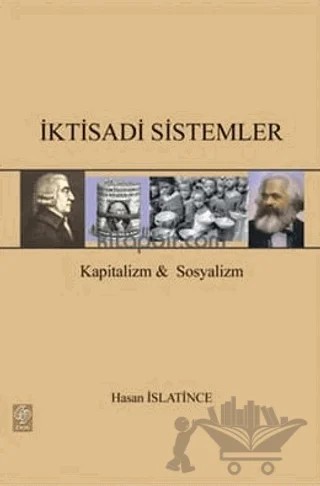 İktisadi Sistemler – Hasan Islatince – Ekin Basım Yayın kitap kapağı