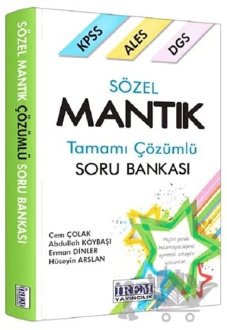 KPSS ALES DGS Sözel Mantık Tamamı Çözümlü Soru Bankası – Abdullah Köybaşı, Cem Çolak, Erman Dinler, Hüseyin Arslan – İrem Yayıncılık kitap kapağı