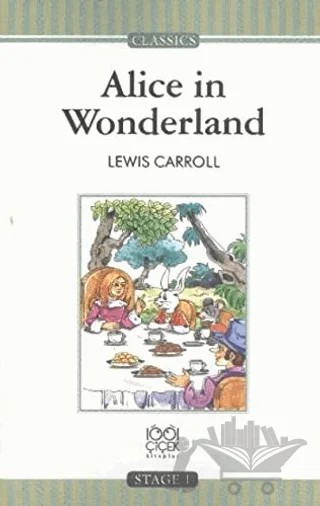 Alice in Wonderland (Stage 1) – Lewis Carroll – 1001 Çiçek Kitaplar kitap kapağı