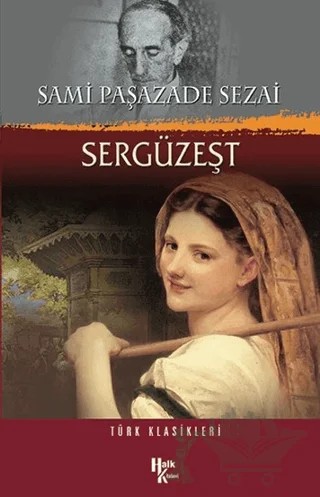 Sergüzeşt – Sami Paşazade Sezai – Halk Kitabevi kitap kapağı