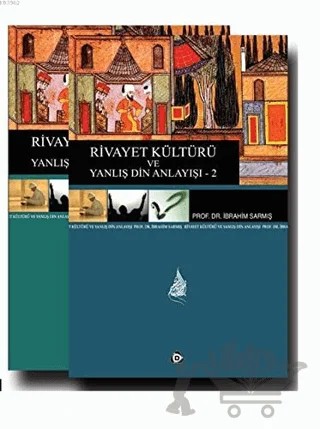 Rivayet Kültürü ve Yanlış Din Anlayışı 2 Cilt Takım – İbrahim Sarmış – Düşün Yayıncılık kitap kapağı