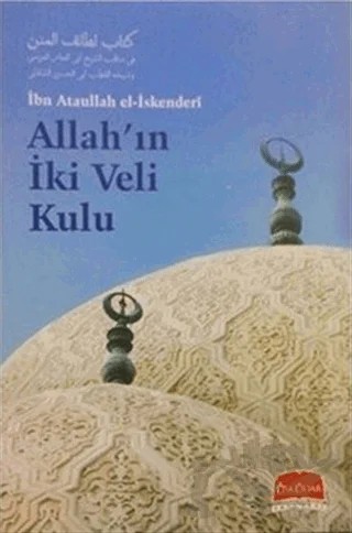 Allah'ın İki Veli Kulu – İbn Atâullah el-İskenderî – Üsküdar Yayınevi kitap kapağı