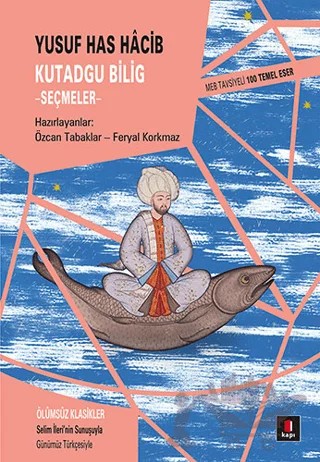 Kutadgu Bilig - Seçmeler – Yusuf Has Hacib – Kapı Yayınları kitap kapağı