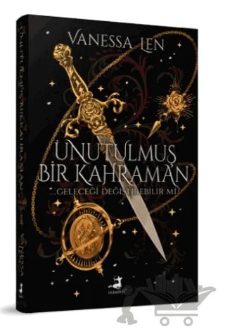 Unutulmuş Bir Kahraman – Vanessa Len – Olimpos Yayınları kitap kapağı