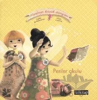 Periler Okulu – Claire Gaudriot, Sophie de Mullenheim – Lal Kitap kitap kapağı
