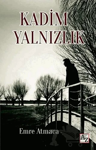 Kadim Yalnızlık – Emre Atmaca – Az Kitap kitap kapağı