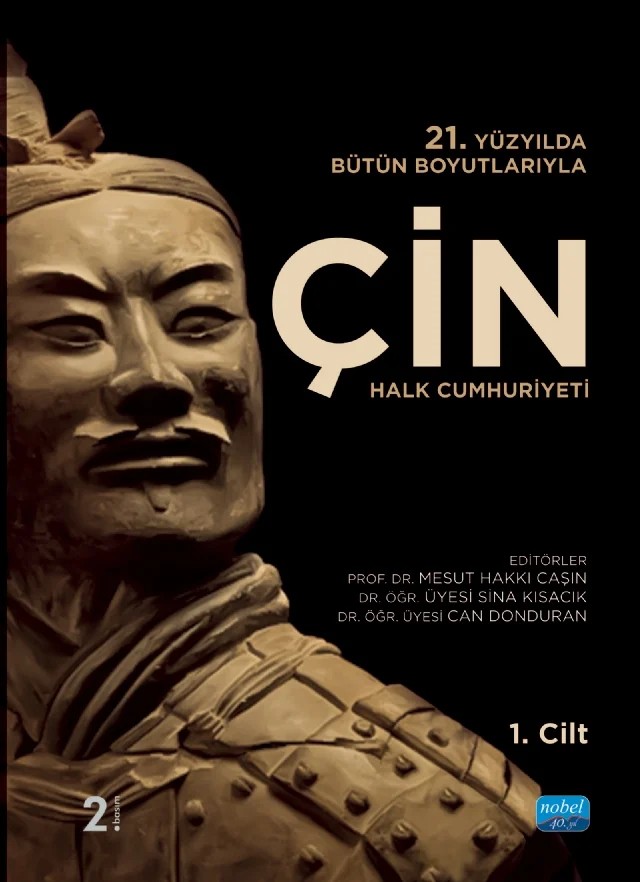 21. YÜZYILDA BÜTÜN BOYUTLARIYLA ÇİN HALK CUMHURİYETİ - Cilt 1-2 – Abdürreşit Celil Karluk, Ahmet Bülbül, Ahmet Gedik, Ahmet Sapmaz, Alimcan İnayet, Altay Atlı, Arzu Al, Aslıhan Genç, Aybüke Serttaş, Bayram Öztürk, Burulkan Abdibaitova Pala, Can Donduran, Can Kalkavan, Ebru İlter Akarçay, Efe Can Gürcan, Emre Kartal, Ensar Küçükaltan, Erdal Ayık, Erhan Büyükakıncı – Nobel Akademik Yayıncılık kitap kapağı
