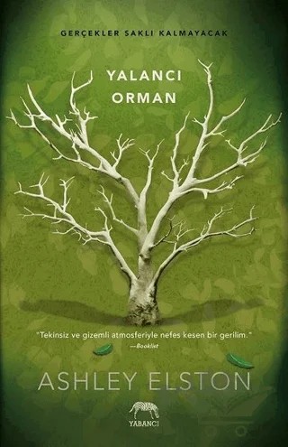 Yalancı Orman – Ashley Elston – Yabancı Yayınları kitap kapağı