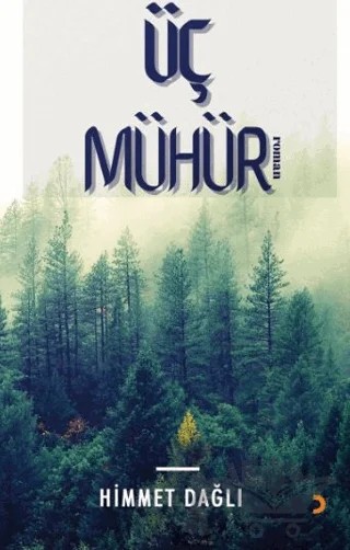 Üç Mühür – Himmet Dağlı – Cinius Yayınları kitap kapağı