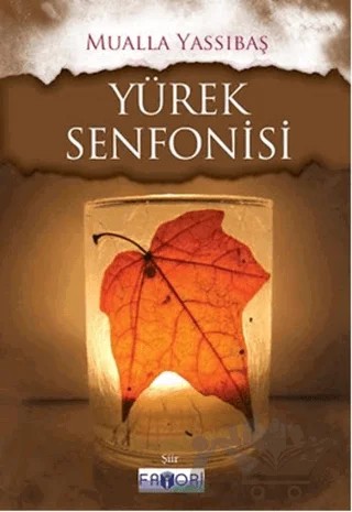 Yürek Senfonisi – Mualla Yassıbaş – Favori Yayınları kitap kapağı