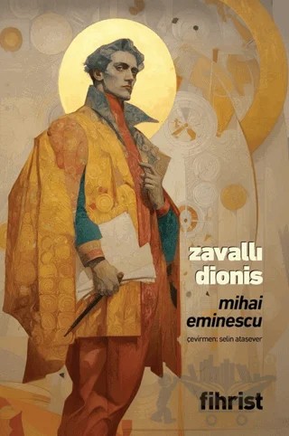 Zavallı Dionis – Mihai Eminescu – Fihrist Kitap kitap kapağı