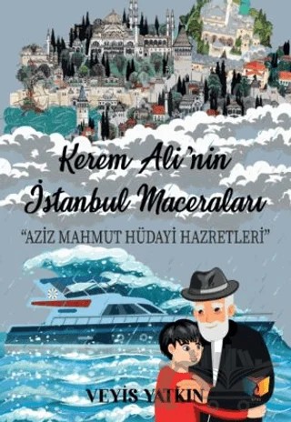 Kerem Ali’nin İstanbul Maceraları – Veyis Yatkın – Ateş Yayınları kitap kapağı