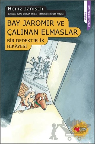 Bay Jaromir ve Çalınan Elmaslar - Bir Dedektiflik Hikayesi – Heinz Janisch – Can Çocuk Yayınları kitap kapağı