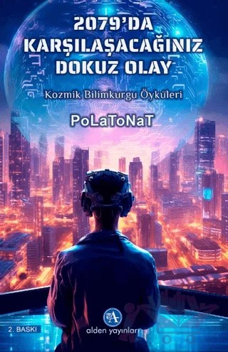 2079'da Karşılaşacağınız Dokuz Olay – Polat Onat – Alden Yayınları kitap kapağı