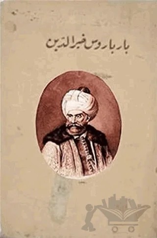Barbaros Hayrettin Paşa (Osmanlıca) – Ali Rıza Seyfi – Gece Kitaplığı kitap kapağı