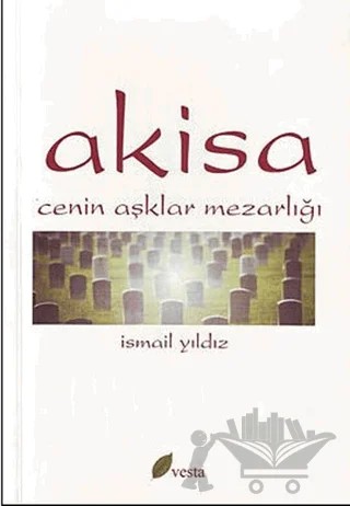 Akisa – İsmail Yıldız – Vesta Yayınları kitap kapağı