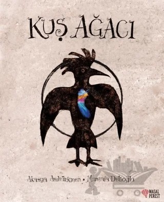 Kuş Ağacı – Akasya Asıltürkmen – Masalperest kitap kapağı